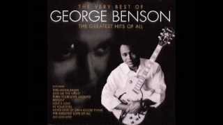 George Benson - I Just Wanna Hang Around You
