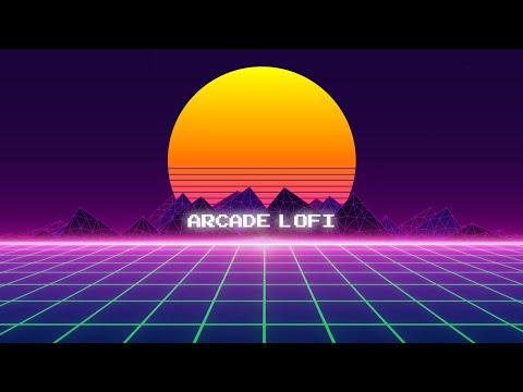 Arcade Lofi ~ Lofi Hip Hop Chills Beats [1 Hour]