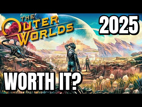 Is The Outer Worlds Worth It In 2025?! The Outer Worlds Review 2025!