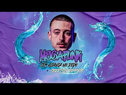 MEGAFUNK SEM ALIANÇA NO DEDO, SORRISIN DE PUTO - DJ LÉO BQ