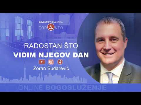 2022-03-05 "Radostan sam jer videh Njegov dan" - Zoran Sudarević