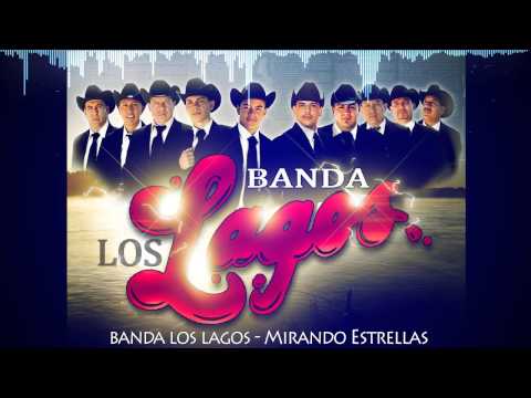 Banda Los Lagos - Mirando Estrellas