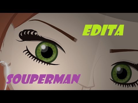 Souperman - Souperman - Edita (Official animated video)