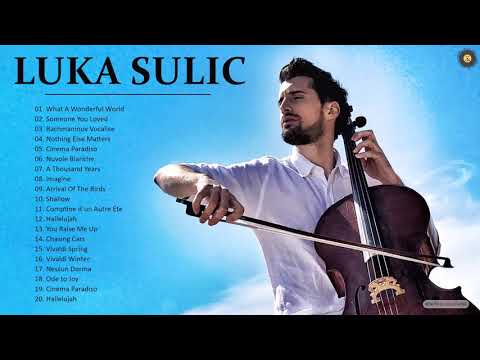 LUKA SULIC. Greatest Hits Full Album - The Best Song of LUKA SULIC. 2021 - Best Cello All Time 2021