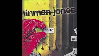 Tinman Jones- Poetic (El Dorado, AR | 2003)