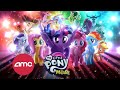AMC Previews My Little Pony The Movie October 6 2017