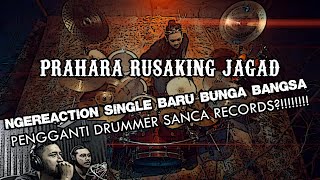 Download lagu NGEREACTION SINGLE BARUNYA BUNGA BANGSA!!!!!!!! | BUNGA BANGSA - PRAHARA RUSAKING JAGAD mp3 Download lagu NGEREACTION SINGLE BARUNYA BUNGA BANGSA!!!!!!!! | BUNGA BANGSA - PRAHARA RUSAKING JAGAD mp3
