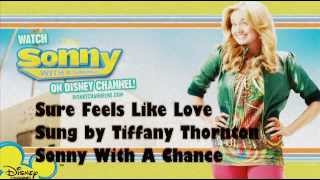 Sure Feels Like Love - Tiffany Thornton - Sonny With A Chance Soundtrack - Track 8