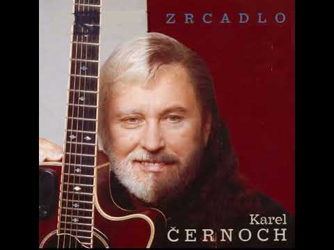 Karel Černoch - Není zdrávo tak moc tě mít rád (2000)