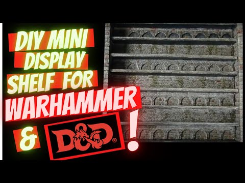 Cheap DIY Mini Display Shelf for Warhammer/D&D! (#161)