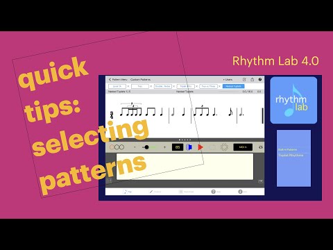 Rhythm Lab Quick Tips: Selecting Patterns