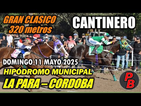 CANTINERO: HIPODROMO MUNICIPAL LA PARA - CORDOBA (11-05-2025)