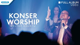 Download lagu Konser Worship Welyar Kauntu (Video full album) mp3 Download lagu Konser Worship Welyar Kauntu (Video full album) mp3