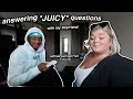 ANSWERING JUICY QUESTIONS WITH MY BOYFRIEND