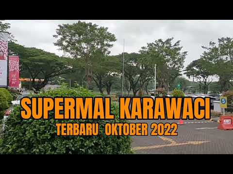 "SUPERMAL KARAWACI" Terbaru Oktober 2022@Ushter studio#supermal.
