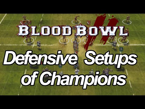 Defensive setups of chalice champions in Blood Bowl 2