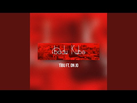 Badu Kübə (feat. DN jo)