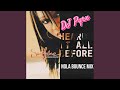 Heard It All Before Nola Bounce Mix