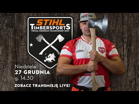 Retransmisja - Virtual European Championship STIHL TIMBERSPORTS® 2020
