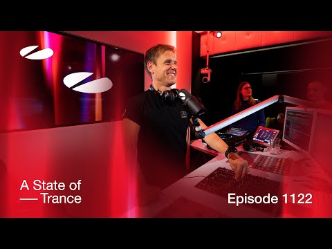 A State of Trance Episode 1122 [@astateoftrance]