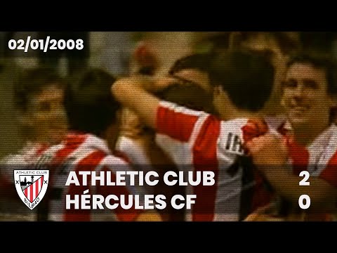 ⚽️ [Copa del Rey 07/08] 1/16 final (Vuelta) I Athletic Club 2 - Hércules CF 0 I LABURPENA