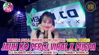 Download lagu DJ DUGEM TERBARU❗WALAU KU TAU BAHWA DIRIMU SUDAH ADA YANG PUNYA❗PUSPA❗ REMIX FULL BASS TIKTOK 2026 mp3 Download lagu DJ DUGEM TERBARU❗WALAU KU TAU BAHWA DIRIMU SUDAH ADA YANG PUNYA❗PUSPA❗ REMIX FULL BASS TIKTOK 2026 mp3