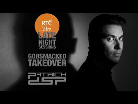 Patrick DSP - RTÉ 2FM DJ Mix **edited**