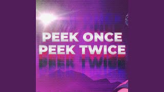 Cover art for Peek Once Peek Twice