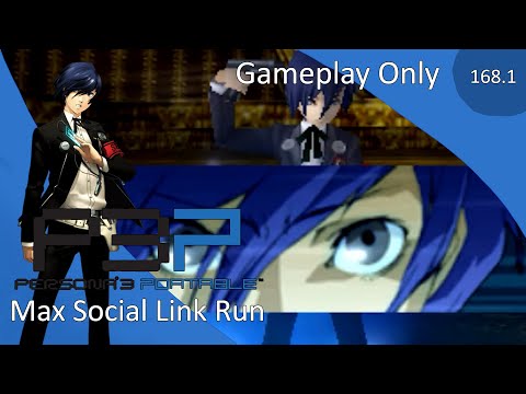[Gameplay] Persona 3 Portable (Male) ~ Day 168.1 ~ October 18 Tartarus (Max Social Link Walkthrough)