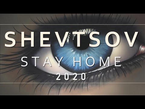 Shevtsov - Stay Home #5 [2020]