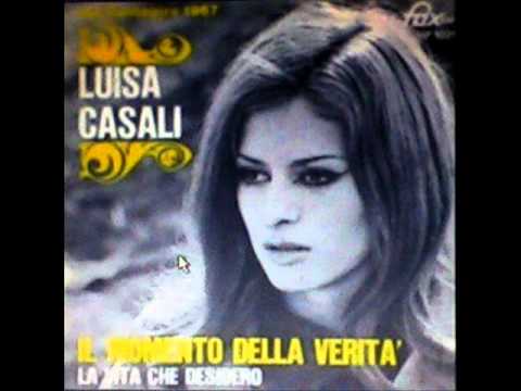 Luisa Casali...Il  Momento della verità '