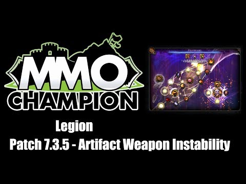 Patch 7.3.5 - Artifact Weapon Instability