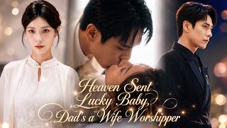 The "infertile" CEO found his one-night girl and secret daughter, then spoiled them to the max!