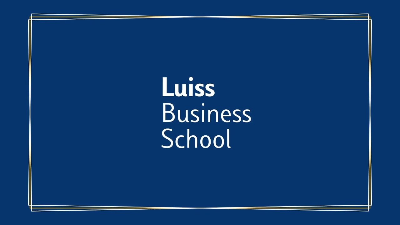 Luiss Business School: Our Mission