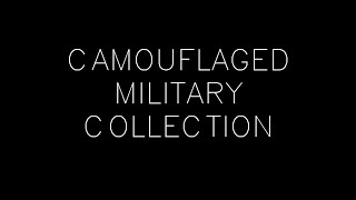 Camouflaged Military Collection