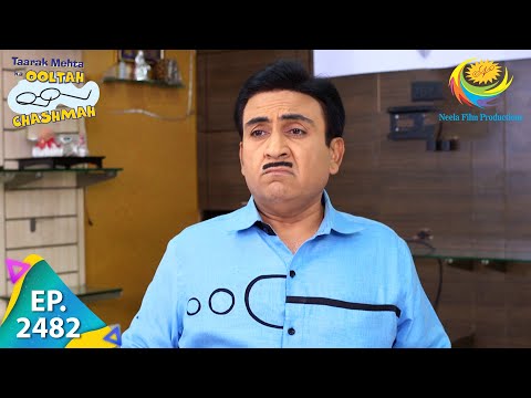 Taarak Mehta Ka Ooltah Chashmah - Episode 2482 - Full Episode