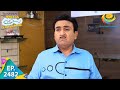 Taarak Mehta Ka Ooltah Chashmah Episode 2482 Full Episode
