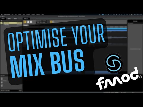 How to use Fmod - Mix Bus Organisation