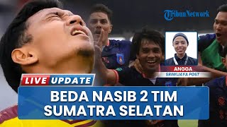 Beda Nasib! Sumsel United Berjaya seusai Kalahkan Garudayaksa, Sriwijaya FC Melempem