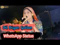 New WhatsApp Status Dil Diyan Gallan Geeta Rabri Full HD 30 Sec