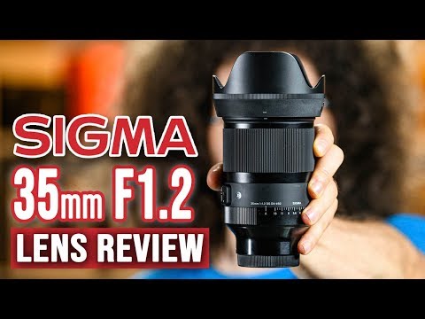 External Review Video FFuJhMhMBxI for SIGMA 35mm F1.2 DG DN | Art Full-Frame Lens (2019)