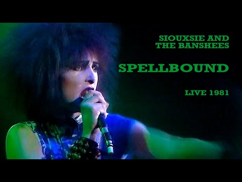 [HD remastered] Siouxsie & The Banshees - Spellbound live 1981