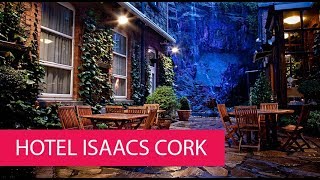 HOTEL ISAACS CORK - IRELAND, CORK