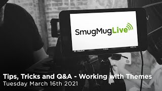 SmugMug Live! Episode 77 - ‘ Tips & Tricks