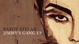 Parov Stelar - Jimmy&#39;s Gang (Enzo Siffredi Remix)