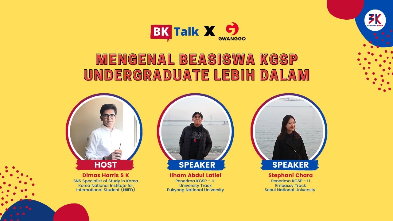 Beasiswa KGSP Undergraduate (Mengenal Lebih Dalam)