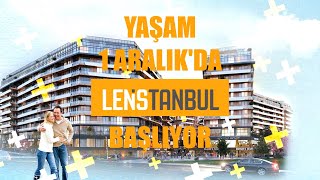 Lens İstanbul'da yaşam başlıyor!