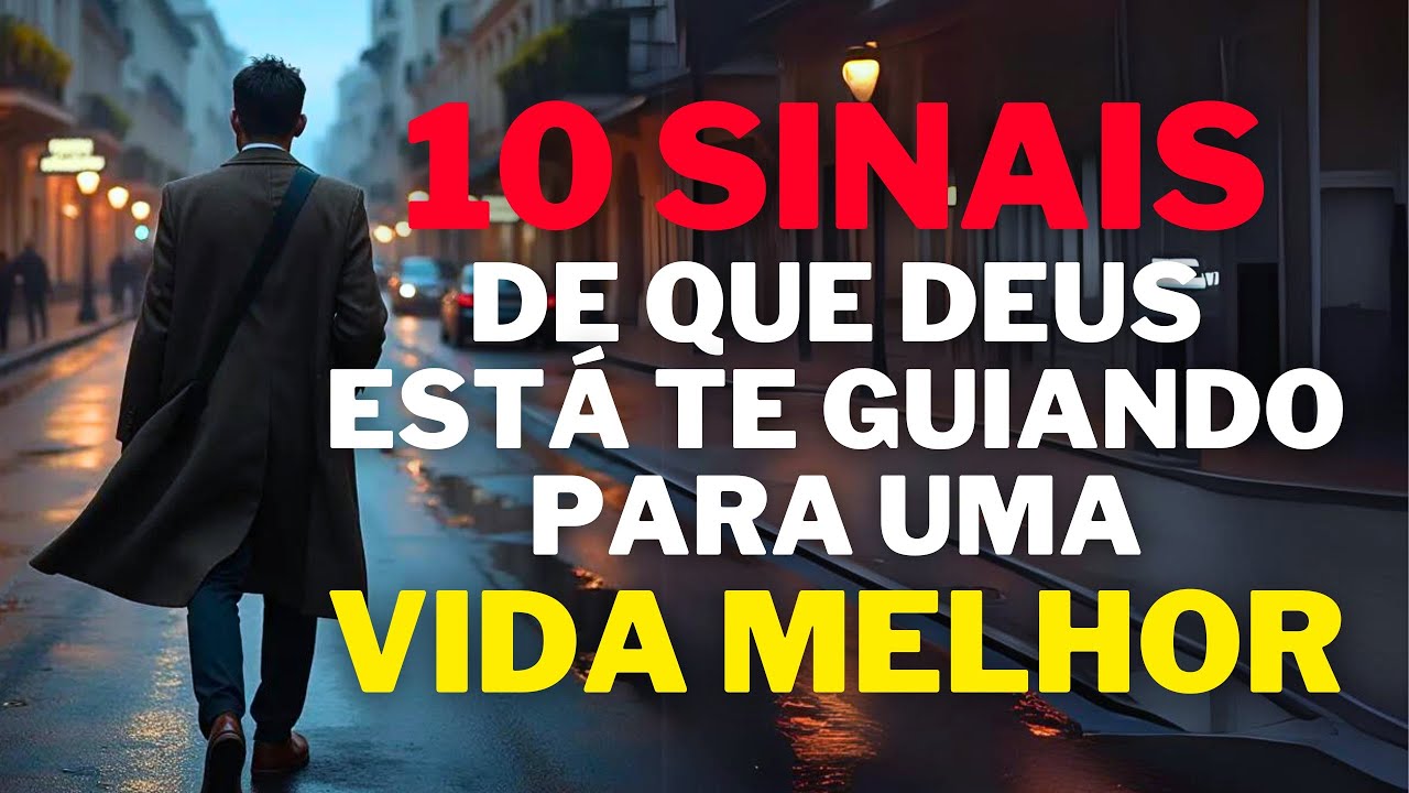 10 sinais inegáveis de que Deus está guiando sua vida para um caminho melhor