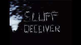 Sluff – “Deceiver”