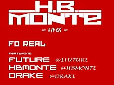 H.B. Monte Fo Real HMX
